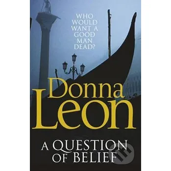 A Question of Belief - Donna Leon Cornerstone