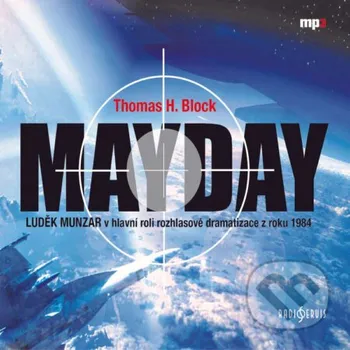 Mayday - Thomas H. Block Radioservis