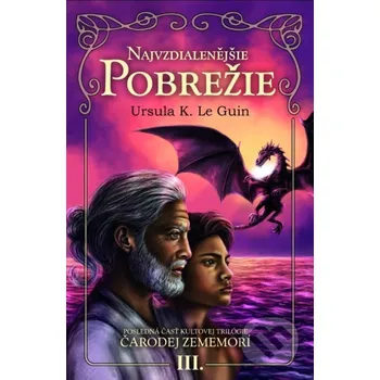 Najvzdialenejšie pobrežie - Ursula K. Le Guin Slovart