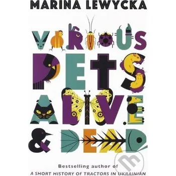 Various Pets Alive and Dead - Marina Lewycká Fig Tree