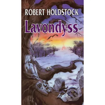 Kniha Lavondyss - Robert Holdstock Polaris