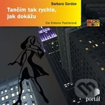 Tančím tak rychle, jak dokážu - Barbara Gordon Portál