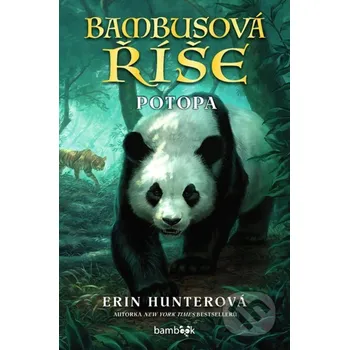 Bambusová říše – Potopa - Erin Hunter Grada