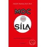 Moc versus síla - David R. Hawkins Pragma