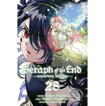 Beletrie pro dospělé Seraph Of The End 28 - Takaya Kagami, Yamato Yamamoto (Ilustrátor) Viz Media