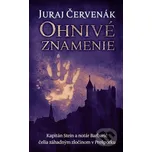 Ohnivé znamenie - Juraj Červenák Slovart