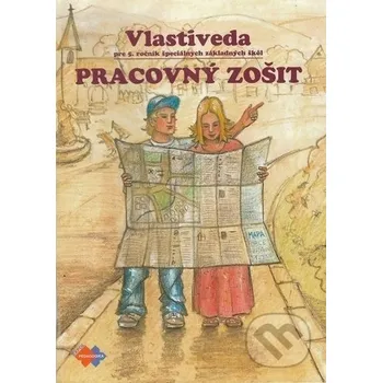 Encyklopedie Vlastiveda pre 5. ročník špeciálnych základných škôl - pracovný zošit - kolektív autorov Expol Pedagogika