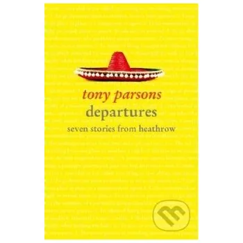Departures - PARSONS TONY HarperCollins