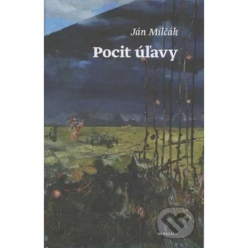 Pocit úľavy - Ján Milčák Literárny klub