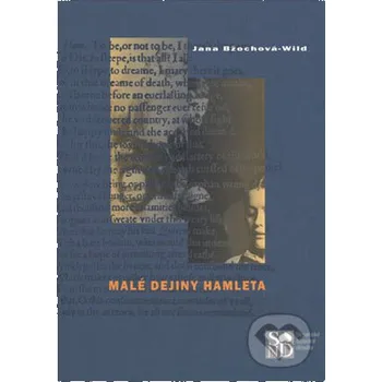Kniha Malé dejiny Hamleta - Jana Bžochová-Wild Slovart