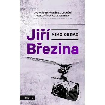 Kniha Mimo obraz - Jiří Březina Motto