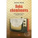 Doba chemlonová - Jaromír Marek Host