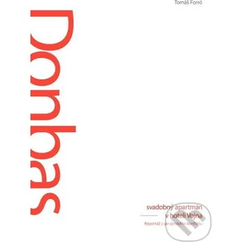 Kniha Donbas - Tomáš Forró Absynt