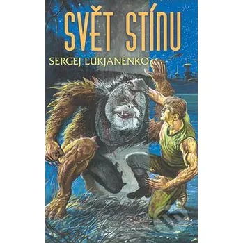 Svět stínu - Sergej Lukjaněnko Triton
