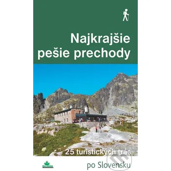 Kniha Najkrajšie pešie prechody - Daniel Kollár, Tomáš Trstenský DAJAMA