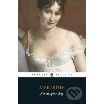Northanger Abbey - Jane Austen Penguin Books