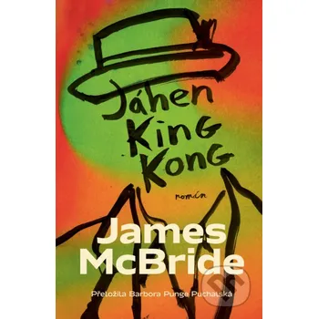 Kniha Jáhen King Kong - James McBride Paseka