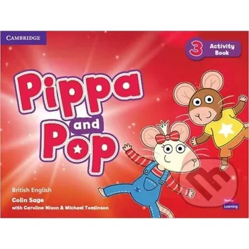 Cizí jazyk Pippa and Pop 3 - Activity Book - Cambridge University Press Cambridge University Press