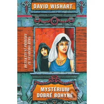 Mystérium dobré bohyně - David Wishart Perseus