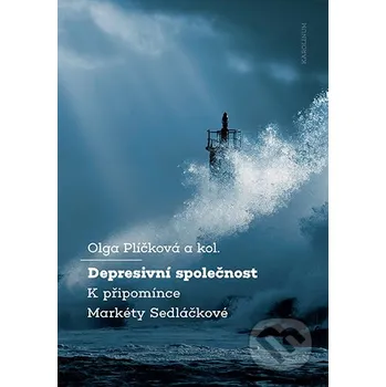 Kniha Depresivní společnost - Olga Plíčková Karolinum