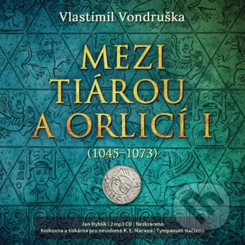 Mezi tiárou a orlicí I. - Vlastimil Vondruška Tympanum