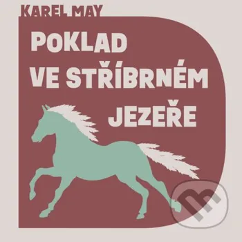 Poklad ve Stříbrném jezeře - Karel May Tympanum