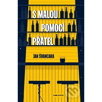Kniha S malou pomocí přátel - Jan Švancara Pointa