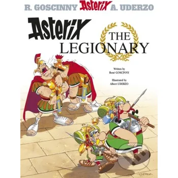 Asterix The Legionary - René Goscinny, Albert Uderzo (ilustrácie) Orion