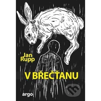 Kniha V břečťanu - Jan Rupp Argo