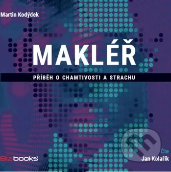 Makléř - Martin Kodýdek BIZBOOKS