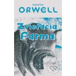 Zvieracia farma - George Orwell Slovart