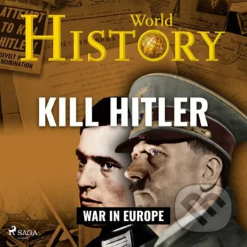 Kill Hitler (EN) - World History Saga Egmont