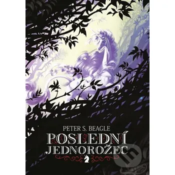Kniha Poslední jednorožec - Peter S. Beagle Argo