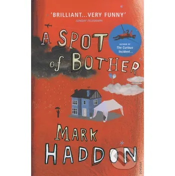 A Spot of Bother - Mark Haddon Vintage