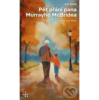 Kniha Pět přání pana Murraye McBridea - Joe Siple Prostor