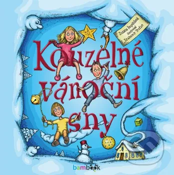 Kniha Kouzelné vánoční sny - Zuzana Pospíšilová, Drahomír Trsťan Grada