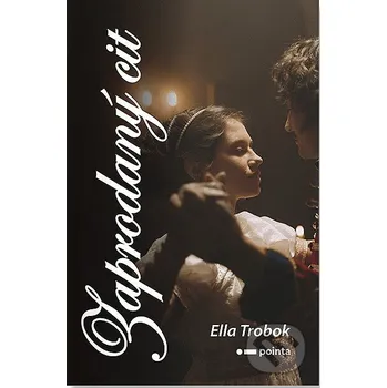 Kniha Zaprodaný cit - Ella Trobok Pointa