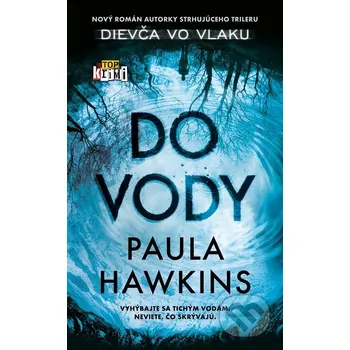 Kniha Do vody - Paula Hawkins Slovart