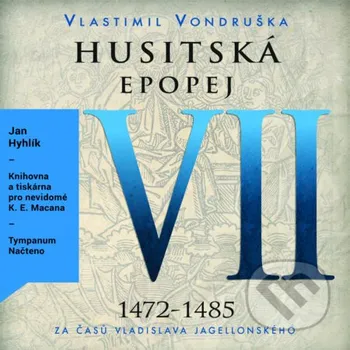 Husitská epopej VII - Vlastimil Vondruška Tympanum