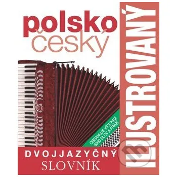 Slovník Polsko-český ilustrovaný dvojjazyčný slovník - Slovart CZ Slovart CZ