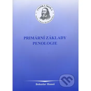 Primární základy penologie - Bohuslav Hanuš Univerzita J.A. Komenského Praha