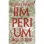 Impérium - Boj o Rím - Robert Harris Slovart