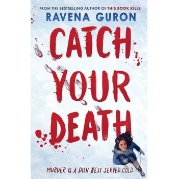 Catch Your Death - Ravena Guron Usborne