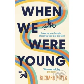 When We Were Young - Richard Roper Orion