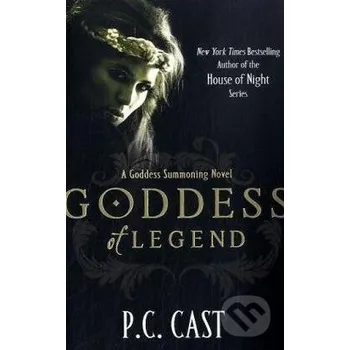 Goddess of Legend - P.C. Cast Piatkus