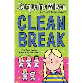 Beletrie pro dospělé Clean Break - Jacqueline Wilson, Nick Sharratt (ilustrácie) Random House