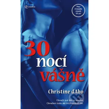 Kniha 30 nocí vášně - Christine D´Ab Grada