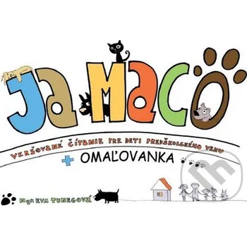 Ja Maco - Eva Tunegová Ivana Chalabalová Megová