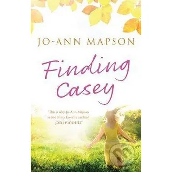 Finding Casey - Jo-Ann Mapson Bloomsbury