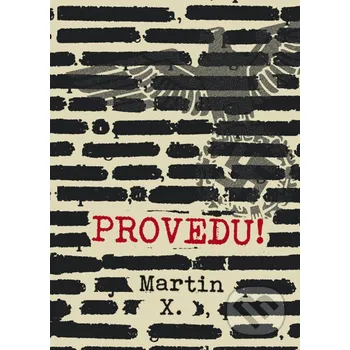 Kniha Provedu! - X. Martin Grada